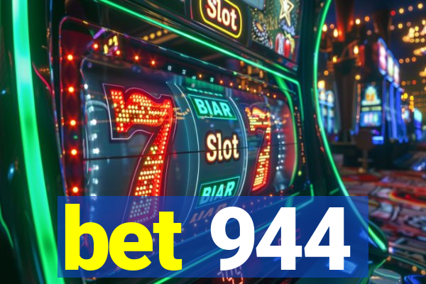 bet 944